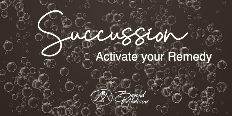 Succussion: Activate your Remedy